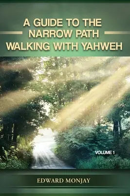 Un ghid pentru calea îngustă (volumul I) - A Guide to Narrow Path (Volume I)
