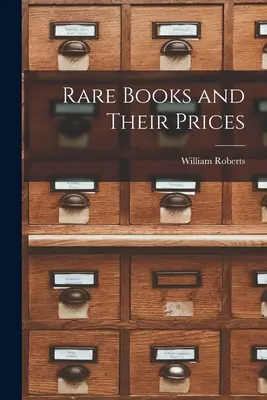 Cărți rare și prețurile lor - Rare Books and Their Prices