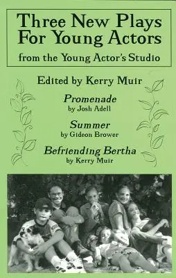 Trei piese noi pentru tineri actori: De la Studioul Tânărului Actor - Three New Plays for Young Actors: From the Young Actor's Studio