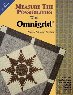 Măsurarea posibilităților cu Omnigrid - Ediție tipărită la cerere - Measure the Possibilities with Omnigrid - Print on Demand Edition