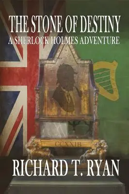 Piatra Destinului: O aventură Sherlock Holmes - The Stone of Destiny: A Sherlock Holmes Adventure