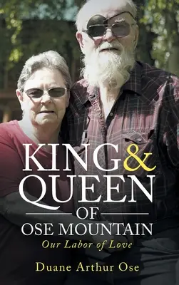 Regele și Regina Muntelui OSE: Munca noastră de dragoste - King & Queen of OSE Mountain: Our Labor of Love