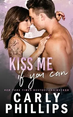 Sărută-mă dacă poți - Kiss Me If You Can