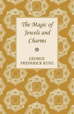 Magia bijuteriilor și a farmecelor - The Magic of Jewels and Charms