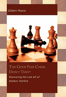 Zeii joacă șah, nu-i așa? - The Gods Play Chess, Don't They?