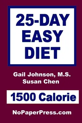 Dieta ușoară de 25 de zile - 1500 calorii - 25-Day Easy Diet - 1500 Calorie