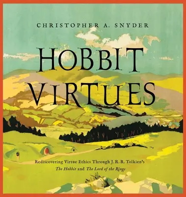 Virtuțile Hobbit - Hobbit Virtues