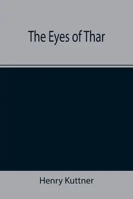 Ochii lui Thar - The Eyes of Thar