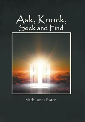 Întreabă, bate, caută și găsește - Ask, Knock, Seek and Find