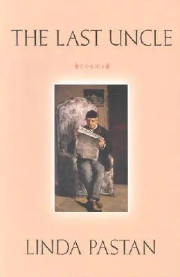 Ultimul unchi: Poezii - The Last Uncle: Poems