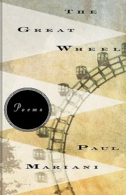 Marea roată: Poezii - The Great Wheel: Poems
