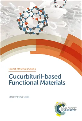 Materiale funcționale pe bază de cucurbituril - Cucurbituril-Based Functional Materials