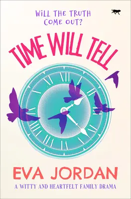 Timpul va spune: O dramă de familie plină de umor și sinceritate - Time Will Tell: A Witty and Heartfelt Family Drama
