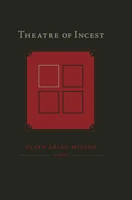 Teatrul incestului - Theatre of Incest