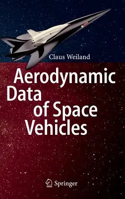 Date aerodinamice ale vehiculelor spațiale - Aerodynamic Data of Space Vehicles