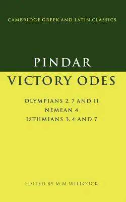 Pindar: Odele victoriei: Olimpice 2, 7 și 11; Nemeene 4; Istmiene 3, 4 și 7 - Pindar: Victory Odes: Olympians 2, 7 and 11; Nemean 4; Isthmians 3, 4 and 7