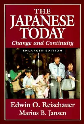 Japonezii de astăzi: Schimbare și continuitate, ediție extinsă - Japanese Today: Change and Continuity, Enlarged Edition