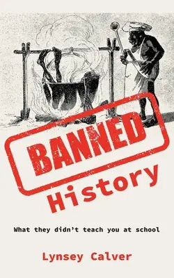 Istorie interzisă: Ce nu ai voie să înveți la școală - Banned History: What You're Not Allowed to Learn at School