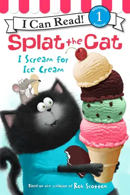 Pisica Splat: Strig după înghețată - Splat the Cat: I Scream for Ice Cream
