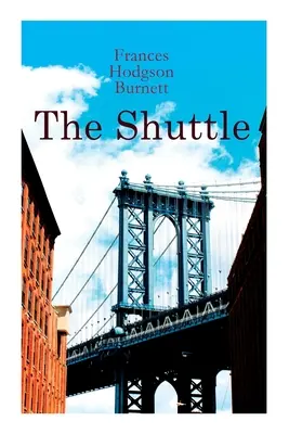 The Shuttle: roman istoric - The Shuttle: Historical Novel