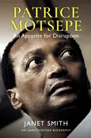 Patrice Motsepe: Un apetit pentru întrerupere - Patrice Motsepe: An Appetite for Disruption