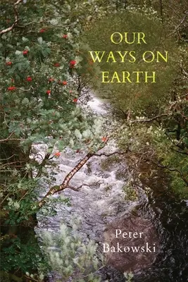 Căile noastre pe Pământ - Our Ways on Earth