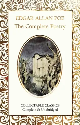 Poezia completă a lui Edgar Allan Poe - The Complete Poetry of Edgar Allan Poe