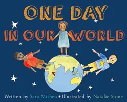 O zi în lumea noastră - One Day in Our World