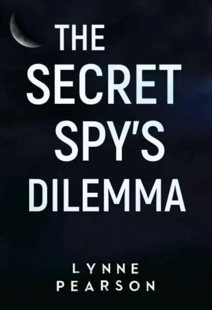 Dilema spionului secret - Secret Spy's Dilemma