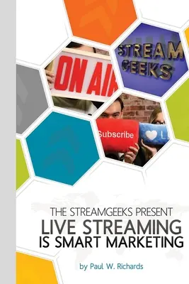 Live Streaming este un marketing inteligent: Alăturați-vă șefului StreamGeeks Streaming Officer Paul Richards în timp ce el construiește o echipă pentru a profita de social media li - Live Streaming is Smart Marketing: Join the StreamGeeks Chief Streaming Officer Paul Richards as he builds a team to take advantage of social media li