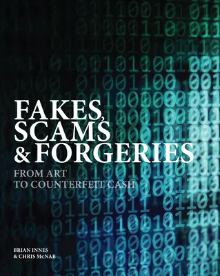 Falsuri, escrocherii și falsuri: De la artă la bani falși - Fakes, Scams & Forgeries: From Art to Counterfeit Cash