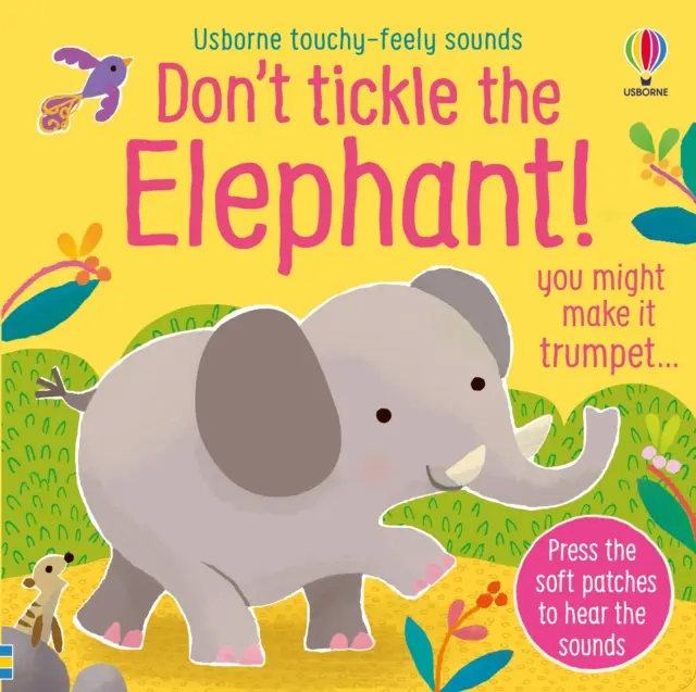 Nu gâdila elefantul! - Don't Tickle the Elephant!