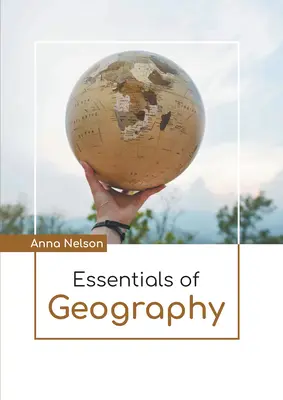 Bazele geografiei - Essentials of Geography