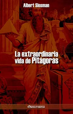 Viața extraordinară a lui Pitgoras - La extraordinaria vida de Pitgoras