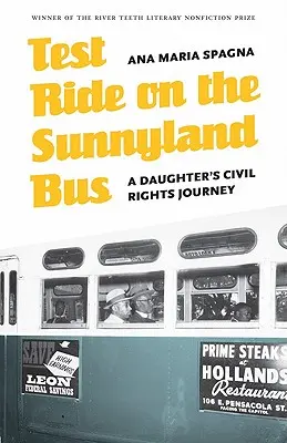 Test Ride on the Sunnyland Bus: A Daughter's Civil Rights Journey