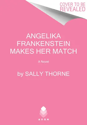 Angelika Frankenstein își face perechea - Angelika Frankenstein Makes Her Match