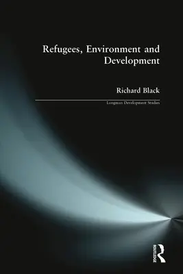 Refugiați, mediu și dezvoltare - Refugees, Environment & Development
