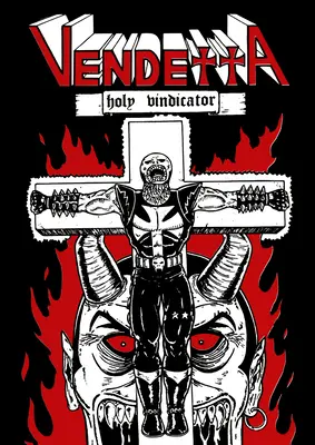Vendetta: Sfântul Vindecător - Vendetta: Holy Vindicator