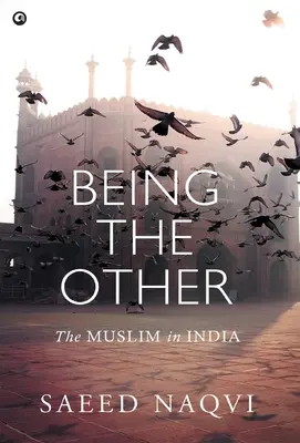 A fi celălalt: Musulmanul în India - Being the Other: The Muslim in India