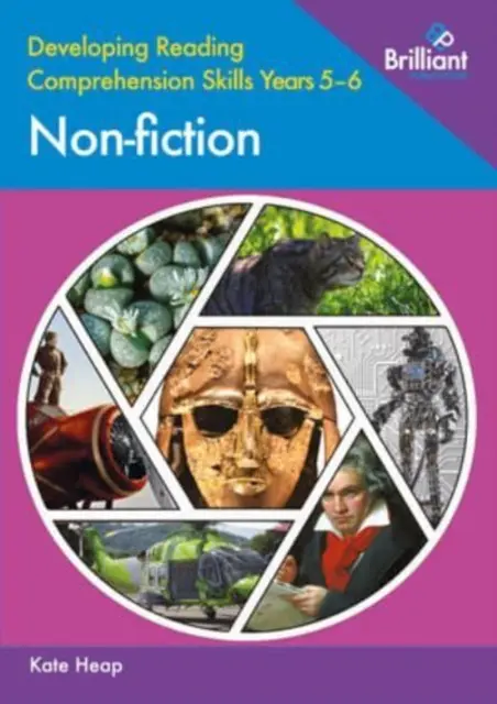 Dezvoltarea abilităților de înțelegere a lecturii Anii 5-6: Non-ficțiune - Developing Reading Comprehension Skills Years 5-6: Non-fiction