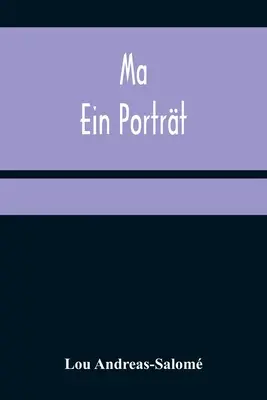 Ma: un portret - Ma: Ein Portrt