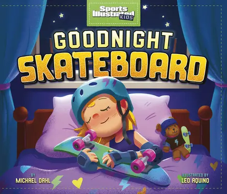 Noapte bună Skateboard - Goodnight Skateboard