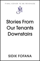 Povești de la locatarii de la parter - Stories From the Tenants Downstairs