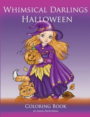 Whimsical Darlings Halloween: Carte de colorat - Whimsical Darlings Halloween: Coloring Book