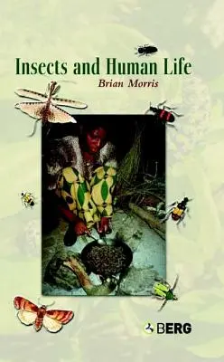 Insectele și viața umană - Insects and Human Life