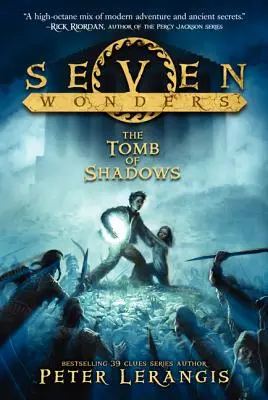 Cartea celor șapte minuni 3: Mormântul umbrelor - Seven Wonders Book 3: The Tomb of Shadows