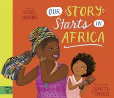 Povestea noastră începe în Africa - Our Story Starts in Africa
