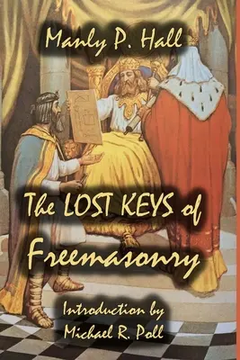 Cheile pierdute ale francmasoneriei - The Lost Keys of Freemasonry