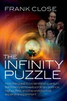Infinity Puzzle - Personalitățile, politica și știința extraordinară din spatele bosonului Higgs - Infinity Puzzle - The personalities, politics, and extraordinary science behind the Higgs boson