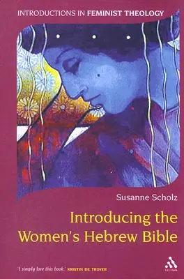 Introducere în Biblia ebraică a femeilor - Introducing the Women's Hebrew Bible